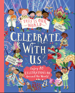 This is Our World: Celebrate with Us
