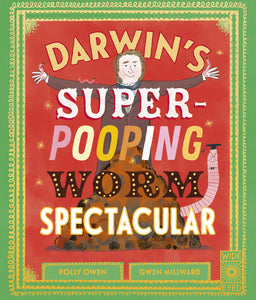 Darwin’s Super Pooping Worm Spectacular